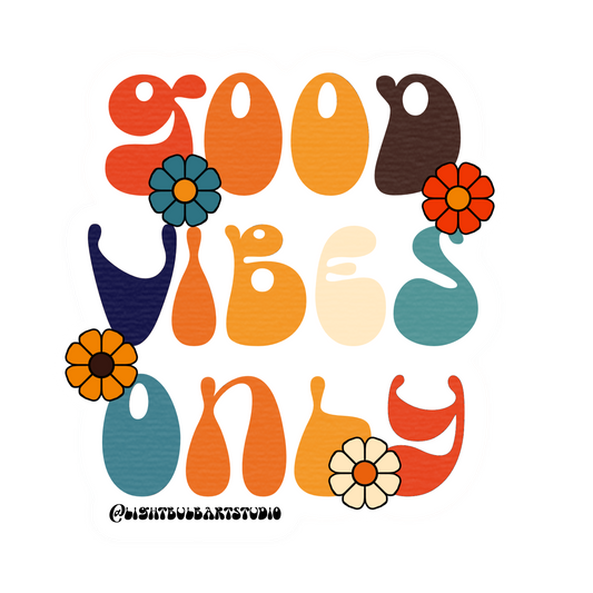 Good Vibes Sticker